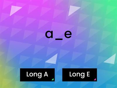 Long A or Long E ??