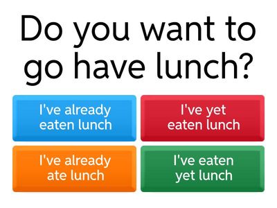 02.Pres.Perf. - never, ever, already, & yet