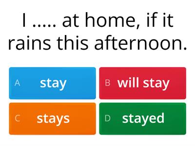 1st conditional - Choose the correct form of the verb.