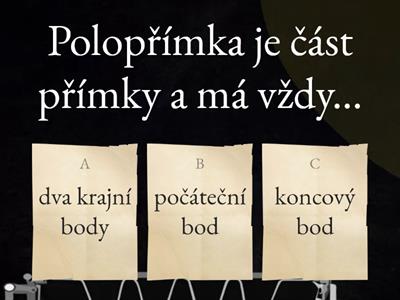 Bod, přímka, polopřímka, úsečka - kvíz