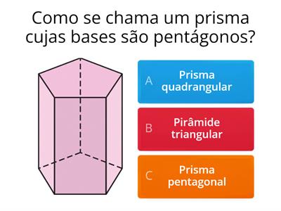 Prismas e pirâmides - 3º ano