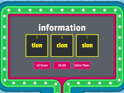 - tion - sion - cion spellings
