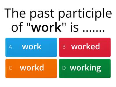 L3-Present Perfect- Past Participle practice 