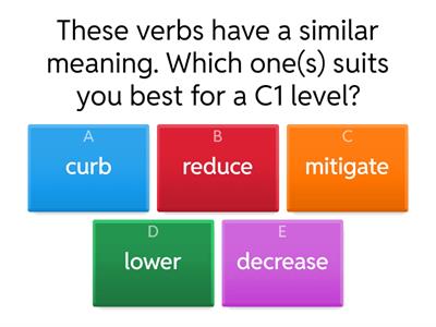 C1-level lexical items. In some of the questions, more than one answer is correct.