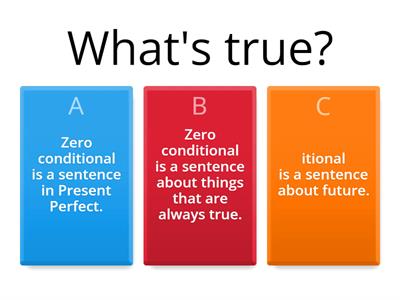 Zero and 1st conditional, A2 teens