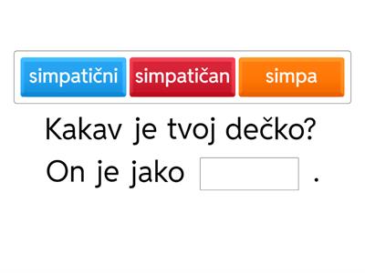 kakav? dobar