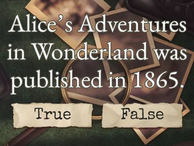 Alice’s Adventures in Wonderland