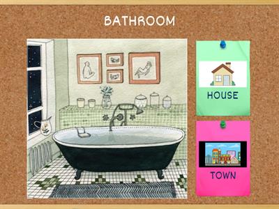 HOUSE OR TOWN? - TOTS