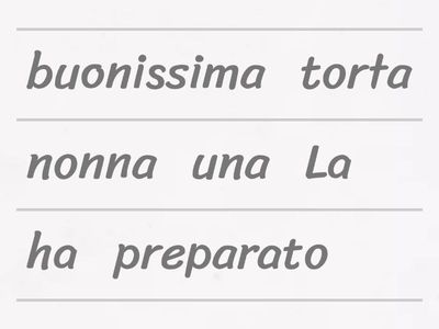 Riordina la frase-classe seconda