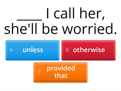 unless | otherwise | provided that