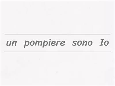 Riordina le frasi | Scuola livello A1