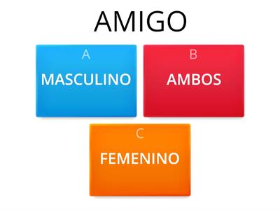 MASCULINO O FEMENINO?