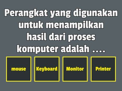 QUIZZ INFORMATIKA KELAS VIII