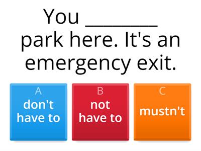 MODALS - Have to/Need to/Should/Must