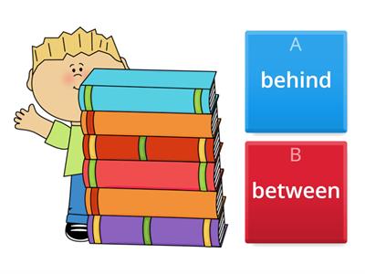behind/between
