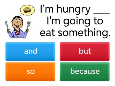 And, but, so, because - Quiz