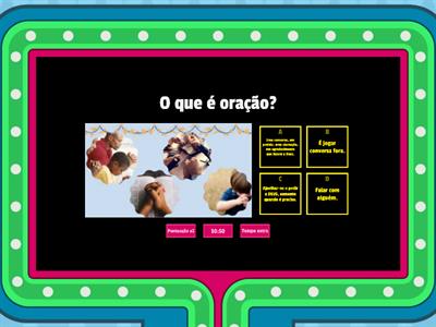  QUIZ  DA ORAÇÃO '' ENSINO RELIGIOSO''