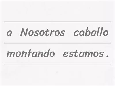 Practice Sentence Structure-Spanish II