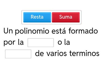 completar las oraciones sobre polinomios 