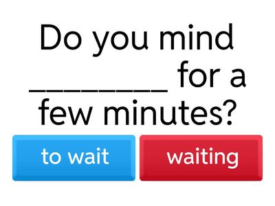 Infinitive and gerund Ex 1