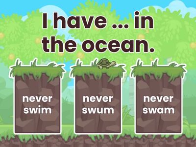 4thG Grammar: Ever-Never Present Perfect