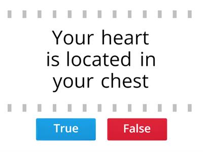 Heart True or False