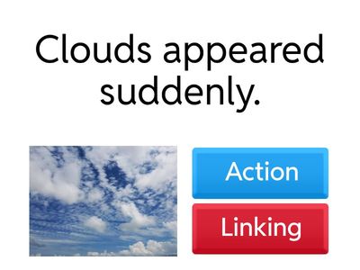 Action or linking verbs?