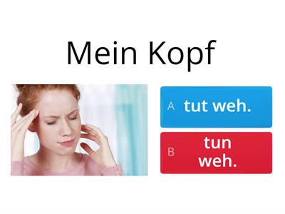 tut weh - tun weh?