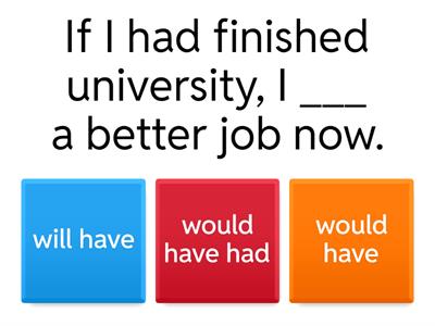 Mixed conditionals quiz