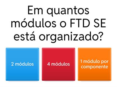 Quiz FTD SE - Anos Iniciais