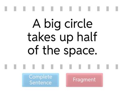 Sentence or Fragment Choice?