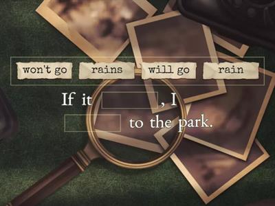 FIRST CONDITIONAL - Extra Practise