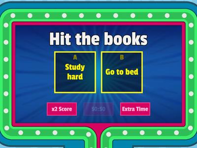 Week 2 Idioms Quiz Show 1