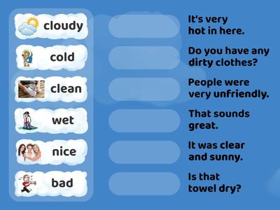 Replace the adjectives  with their opposites.