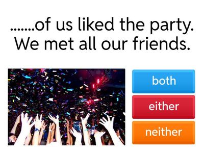 class 35 -Both /Neither/Either/None