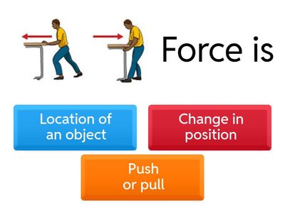  Force , Motion and Friction