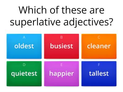 A) COMPARATIVE & SUPERLATIVE ADJECTIVES