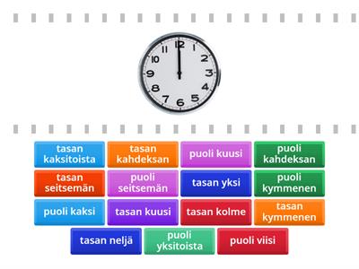 6B. Kello - tasan ja puoli