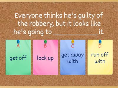 Phrasal Verbs - Crime