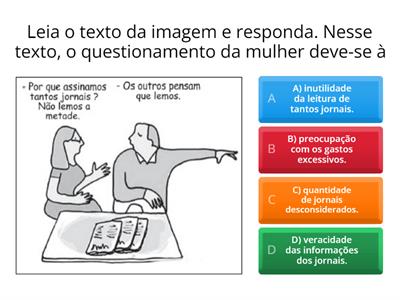 Atividade 3ª Série - D5 - Interpretar texto com o auxílio de material gráfico diverso  (propagandas, quadrinhos, foto et