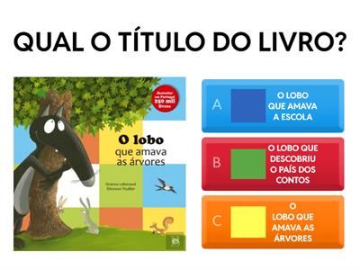  O Lobo que amava as árvores