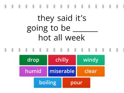 Outcomes Intermediate weather