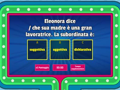 Preposizioni subordinate soggettive / oggettive / dichiarative 