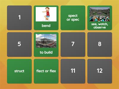 base words: flect, spect, struct, rupt, ject