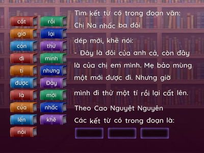 Luyện từ và câu: Kết từ
