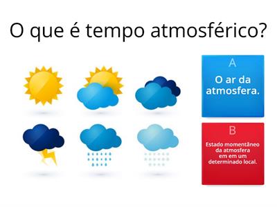 Atividade de Geografia - Clima e Tempo Atmosférico 