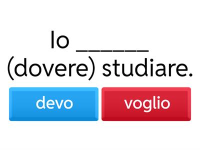 Dovere, Volere, Potere - Presente Indicativo