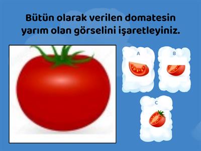 Bütün-Yarım 1.sınıf Genel Değerlendirme Testi