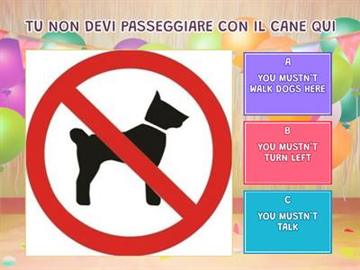 USO DI MUST ( DOVERE ) MUSTN'T  ( NON DOVERE)