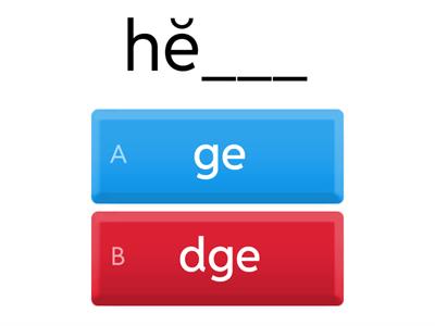  -ge / -dge